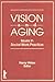 Vision and Aging: Issues in...