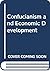 Confucianism and Economic Development