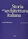 Storia Dell'Architettura Italiana: Il Qualtrocento