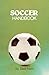 Soccer Handbook by David Keith