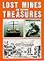 Lost Mines and Historic Treasures by N.L. Barlee