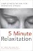 5 Minute Relaxitation by Keith McCandless