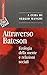 Attraverso Bateson: Ecologia della mente e relazioni sociali