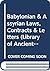 Babylonian & Assyrian Laws, Contracts & Letters (Library of Ancient Inscriptions)