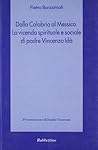 Dalla Calabria al Messico. La vicenda spirituale e sociale di padre Vincenzo Idà