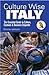 Culture Wise Italy: The Ess...
