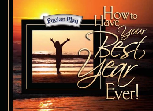 How to Have Your Best Year Ever (Pocket Plan)