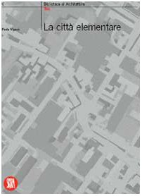 La Citta Elementare (Paperback)
