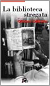 La Biblioteca Stregata: Tracce Dei Libri Di Theodor Mommsen in Italia (Paperback)
