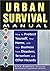 Urban Survival Manual: How ...