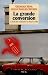 La Grande Conversion. Le destin des communistes en Europe de ... by Georges Mink
