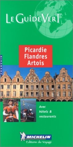 Michelin Guide Vert France Picardie Flandres Artois (Paperback)