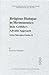 Religious Dialogue As Hermeneutics: Bede Griffith's Advaitic Approach to Religions (Cultural Heritage and Contemporary Change. Series Iiib, South Asia, V. 3)