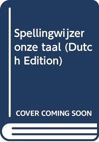 Spellingwijzer onze taal (Dutch Edition)