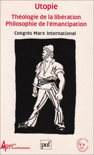 Utopie: Théologie de la libération. Philosophie de l'émancipation (Paperback)