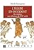 L'Église en Occident, des origines aux réformes du XVIe siècle