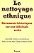Le Nettoyage ethnique (French Edition)