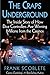 The Craps Underground: The ...