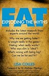Fat: Exploding the Myths