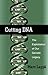 Cutting DNA: The Exploitati...