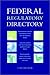 Federal Regulatory Directory (Federal Regulatory Directory)