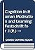 Cognition in Human Motivation and Learning: Festschrift for J.(R.) Nuttin