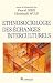 ETHNOSOCIOLOGIE DES ECHANGES INTERCULTURELS