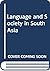 Language and Society in South Asia