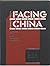 Facing China (English and Mandarin Chinese Edition)