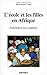 L'école et les filles en Afrique - scolarisation sous conditions
