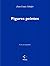 Figures peintes: Essais sur...