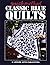 Quick-Method: Classic Blue Quilts