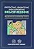 Protecting, Promoting and Supporting Breast-feeding: The Special Role of Maternity Services: A Joint WHO/UNICEF Statement