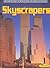Skyscrapers (Building Amazing Structures)