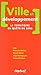 Ville et développement: Le territoire en quête de sens (French Edition)