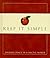 Keep It Simple: Finding Peace in a Hectic World (Gift Books)