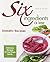 Six Ingredients or Less Diabetic Cookbook: Delicious Recipes for the Whole Family (Six Ingredients or Less Series)