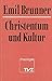 Christentum Und Kultur (German Edition)