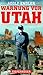 Warnung vor Utah: Momente e...
