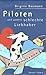 Piloten und andere schlechte Liebhaber by Brigitte Baumann