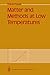 Matter and Methods at Low Temperatures