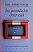 Ins unentdeckte Österreich: Nachrufe und Attacken (German Edition)