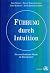 Führung durch Intuition. Di...