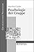 Psychologie der Gruppe (Grundlagentexte Psychologie) (German Edition)