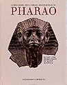 Pharao: Kunst und Herrschaft im alten Ägypten (German Edition) Pharao: Kunst und Herrschaft im alten Ägypten (German Edition)