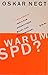 Warum SPD?: 7 Argumente Fur...