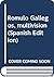 Rómulo Gallegos, multivisión (Spanish Edition)