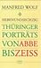 Siebenundsechzig Thuringer Portrats Von ABBE Bis Zeiss by Manfred Wolf