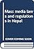 Mass media laws and regulations in Nepal