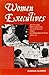 Women Executives by Raman Kumar